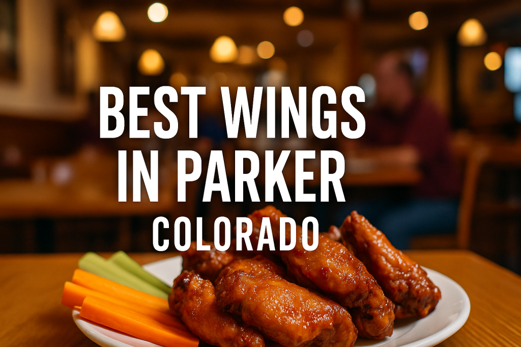 Best Wings in Parker